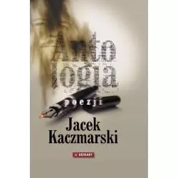 ANTOLOGIA POEZJI Jacek Kaczmarski - Demart