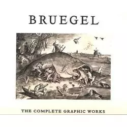 BRUEGEL: THE COMPLETE GRAPHIC WORKS Maarten Bassens, Lieve Watteeuw - Thames&Hudson