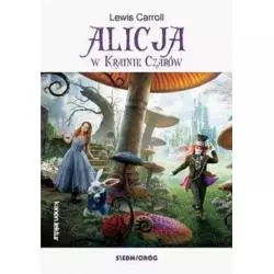 ALICJA W KRAINIE CZARÓW Lewis Carroll - Siedmioróg