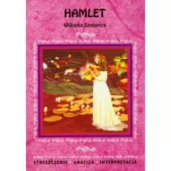 HAMLET OPRACOWANIE William Szekspir - Literat