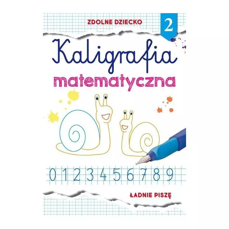 KALIGRAFIA MATEMATYCZNA 2 ŁADNIE PISZĘ Beata Guzowska - Literat