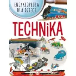 ENCYKLOPEDIA DLA DZIECI TECHNIKA - Books