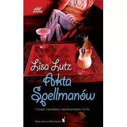 AKTA SPELLMANÓW Lisa Lutz - Dolnośląskie