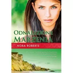 ODNALEZIONE MARZENIA Nora Roberts - Książnica