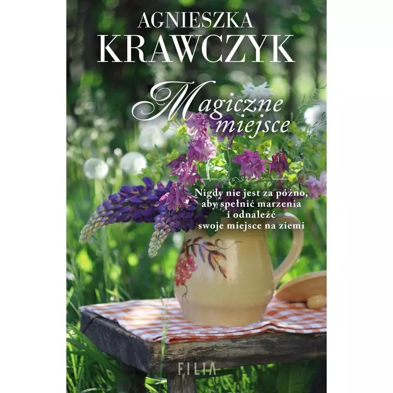MAGICZNE MIEJSCE Agnieszka Krawczyk - Filia