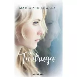 TA DRUGA Marta Ziółkowska - Novae Res