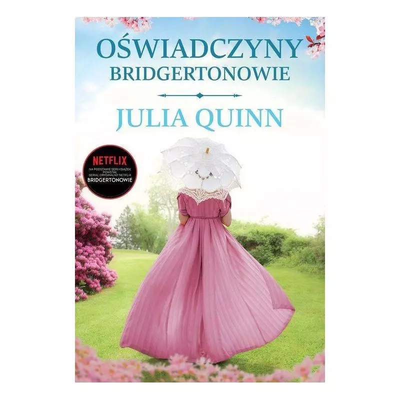 OŚWIADCZYNY Julia Quinn - Zysk i S-ka