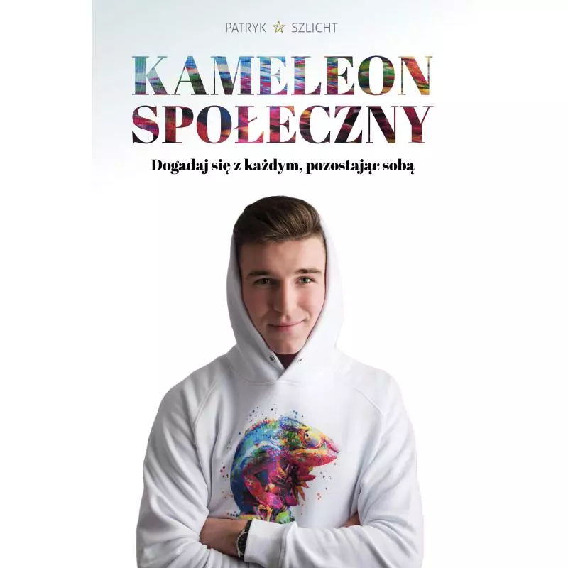 KAMELEON SPOŁECZNY Patryk Szlicht - Świat Książki