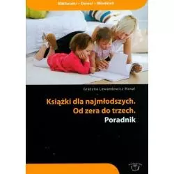 KSIĄŻKA DLA NAJMŁODSZYCH OD ZERA DO TRZECH Grażyna Lewandowicz-Nosal - SBP