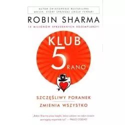 KLUB 5 RANO Robin Sharma - Kompania Mediowa