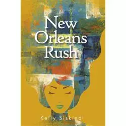 NEW ORLEANS RUSH Kelly Siskind - Papierówka