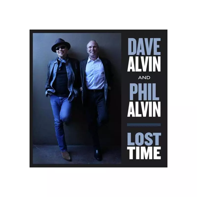 DAVE ALVIN AND PHIL ALVIN LOST TIME CD - Universal Music Polska