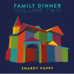 SNARKY PUPPY FAMILY DINNER V2 WINYL - Universal Music Polska