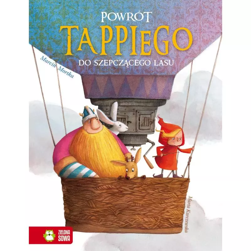 POWRÓT TAPPIEGO DO SZEPCZĄCEGO LASU Marcin Mortka - Zielona Sowa