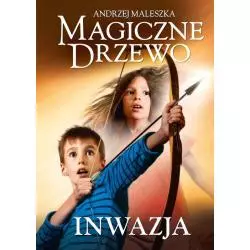 INWAZJA 8 MAGICZNE DRZEWO Andrzej Maleszka 7+ - Znak