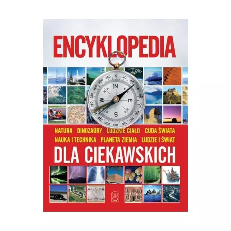 ENCYKLOPEDIA DLA CIEKAWSKICH - SBM