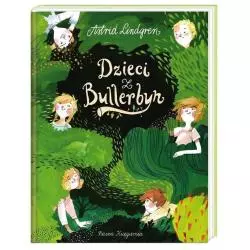 DZIECI Z BULLERBYN Astrid Lindgren, Irena Szuch-Wyszomirska, Magdalena Kozieł-Nowak - Nasza Księgarnia