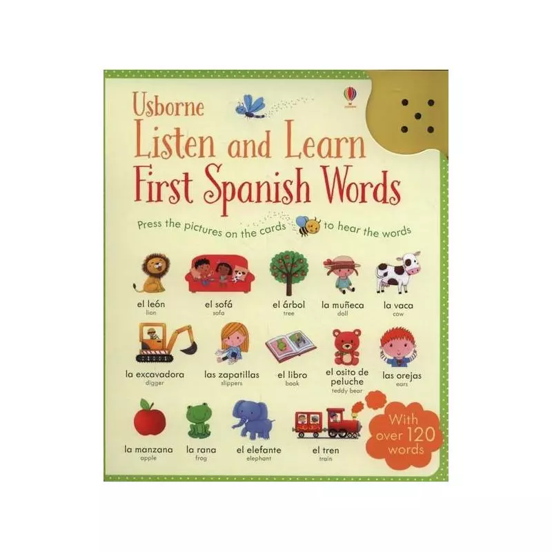 LISTEN AND LEARN FIRST SPANISH WORDS - Usborne