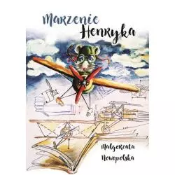 MARZENIE HENRYKA Małgorzata Nowopolska - BookEdit