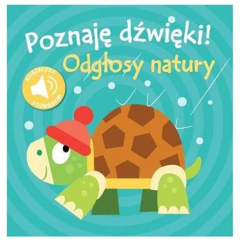 ODGŁOSY NATURY. POZNAJE DŹWIEKI - Yoyo Books