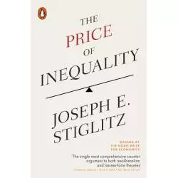 THE PRICE OF INEQUALITY Joseph E. Stiglitz - Penguin Books