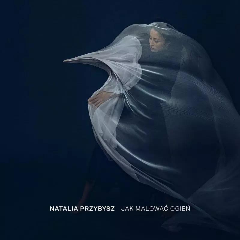 NATALIA PRZYBYSZ JAK MALOWAĆ OGIEŃ CD - Universal Music Polska