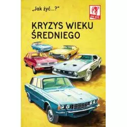 JAK ŻYĆ...? KRYZYS WIEKU...