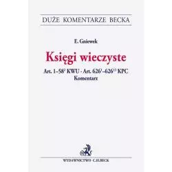 KSIĘGI WIECZYSTE KOMENTARZ Edward Gniewek - C.H. Beck