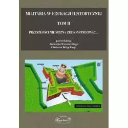 MILITARIA W EDUKACJI HISTORYCZNEJ Andrzej Drzewiecki, Łukasz Różycki - Napoleon V