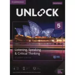 UNLOCK 5 LISTENING, SPEAKING & CRITICAL THINKING STUDENTS BOOK Jessica Williams, Sabina Ostrowska, Chris Sowton - Cambridge U...