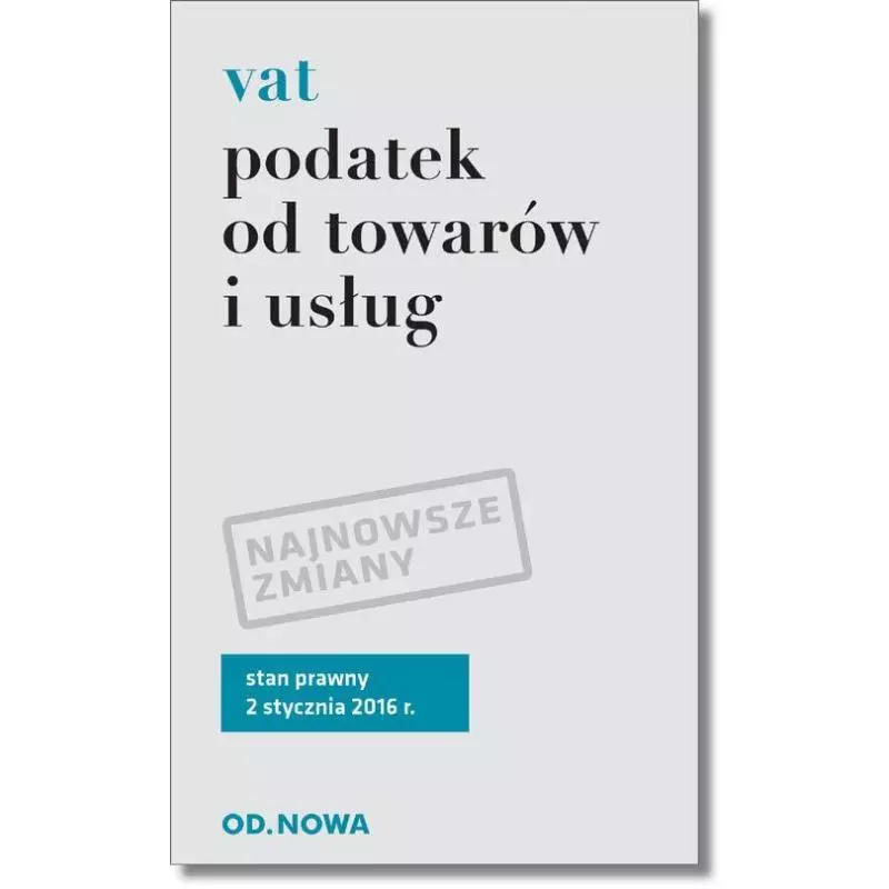 PODATEK OD TOWARÓW I USŁUG VAT - od.nowa