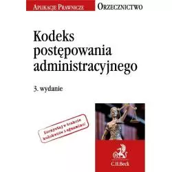 KODEKS POSTĘPOWANIA ADMINISTRACYJNEGO. ORZECZNICTWO APLIKANTA Jakub Rychlik - C.H. Beck