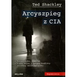 ARCYSZPIEG Z CIA Ted Shackley - Bellona