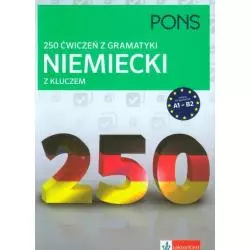 NIEMIECKI Z KLUCZEM 250 ĆWICZEŃ Z GRAMATYKI Alke Hauschild - LektorKlett