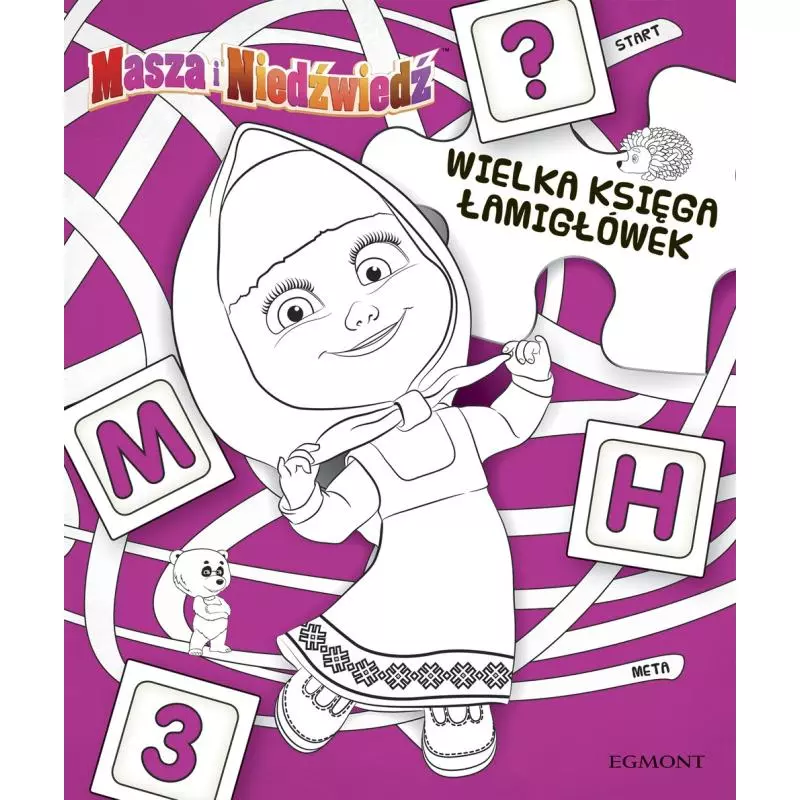 WIELKA KSIĘGA ŁAMIGŁÓWEK MASZA I NIEDŹWIEDŹ Adrianna Zabrzewska - Egmont