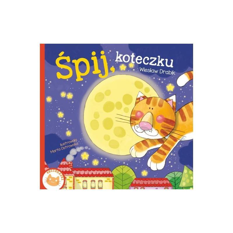 ŚPIJ, KOTECZKU MARTA OSTROWSKA