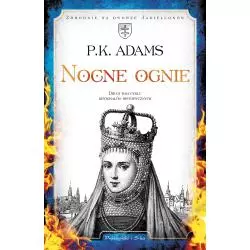 NOCNE OGNIE P. K. Adams - Prószyński