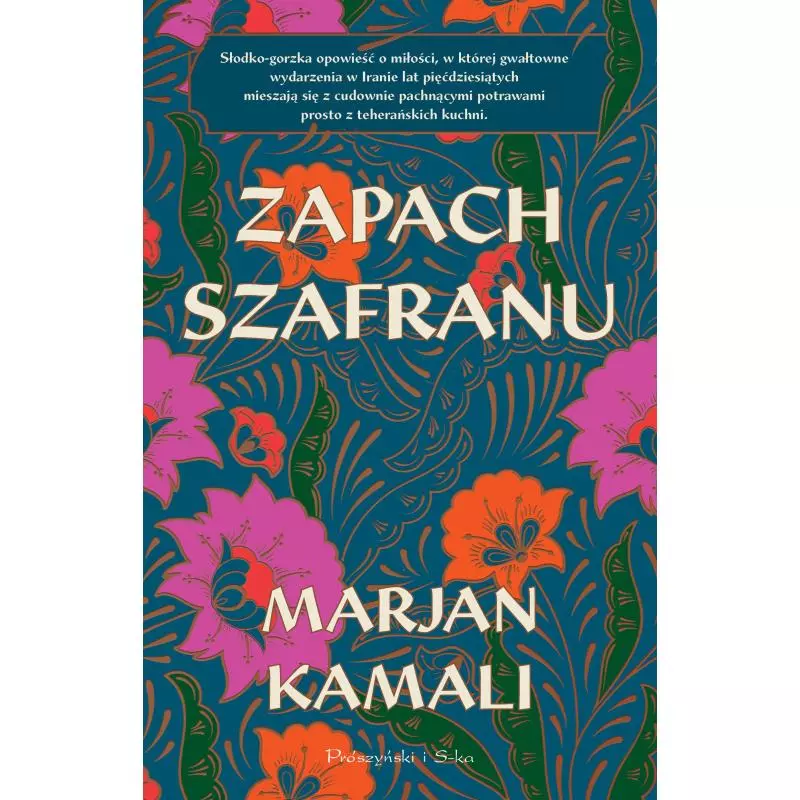 ZAPACH SZAFRANU Marjan Kamali - Prószyński