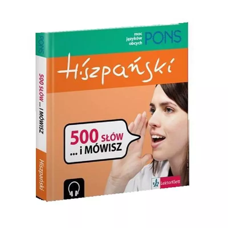 500 SŁOW I MÓWISZ HISZPAŃSKI + 2 CD - LektorKlett