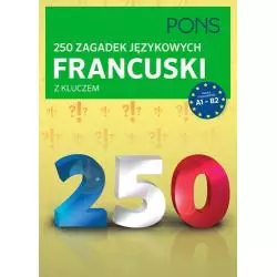 250 ZAGADEK JĘZYKOWYCH Z FRANCUSKIEGO - Pons