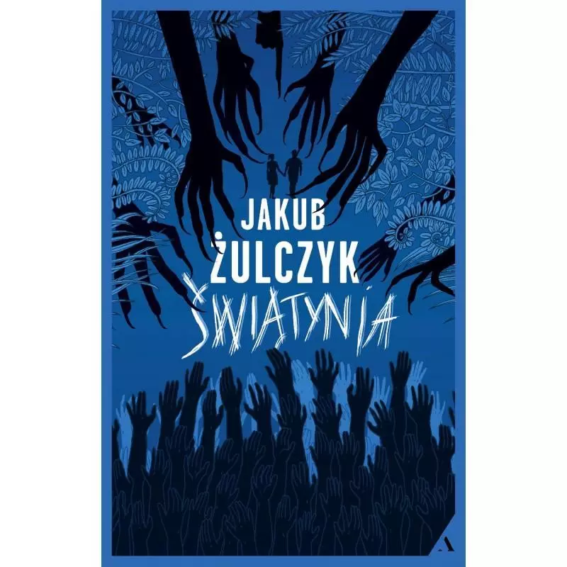 ŚWIĄTYNIA Jakub Żulczyk - Agora