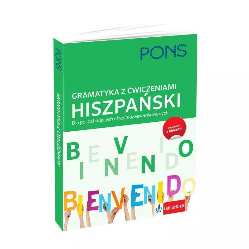 HISZPAŃSKI GRAMATYKA Z ĆWICZENIAMI DLA POCZĄTKUJĄCYCH I ŚREDNIOZAAWANSOWANYCH - LektorKlett