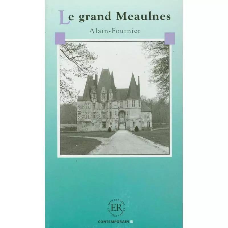 LE GRAND MEAULNES Alain-Fournier - LektorKlett