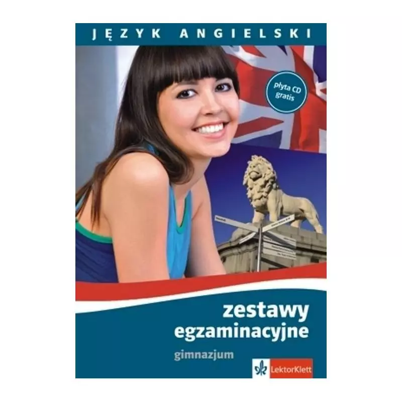 ZESTAWY EGZAMINACYJNE GIMNAZJUM JĘZYK ANGIELSKI - LektorKlett