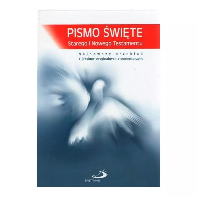 PISMO ŚWIĘTE STAREGO I NOWEGO TESTAMENTU - Święty Paweł