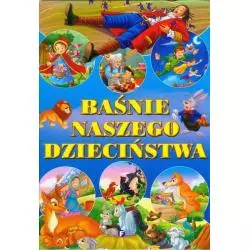 BAŚNIE NASZEGO DZIECIŃSTWA - Fenix