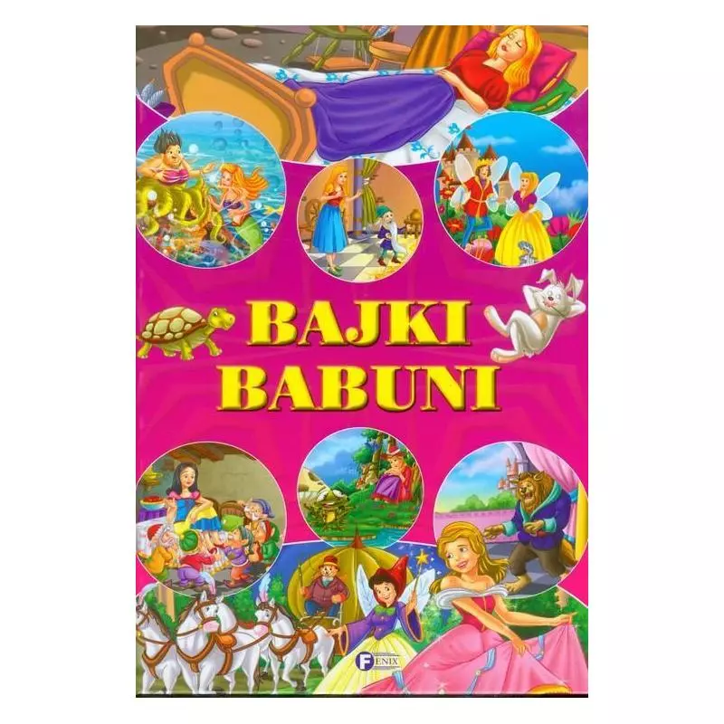 BAJKI BABUNI ZBIÓR BAŚNI I BAJEK - Fenix