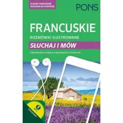 FRANCUSKIE ROZMÓWKI ILUSTROWANE SŁUCHAJ I MÓW PONS - LektorKlett