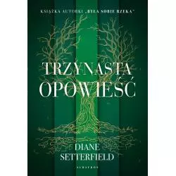 TRZYNASTA OPOWIEŚĆ Diane Setterfield - Albatros