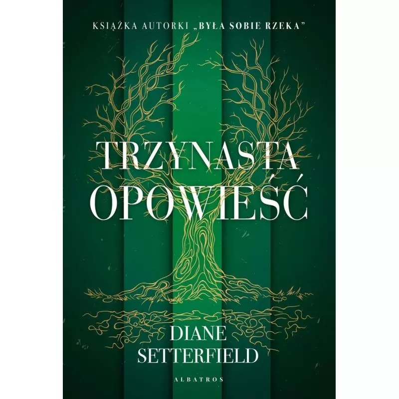 TRZYNASTA OPOWIEŚĆ Diane Setterfield - Albatros